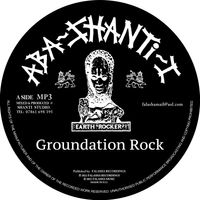 GROUNDATION ROCK - MP3 by Blood Shanti