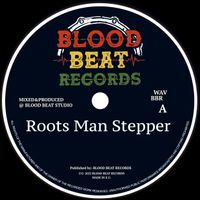 ROOTS MAN STEPPER - WAV by Blood Shanti