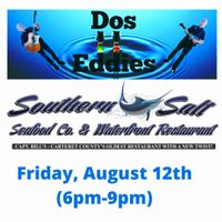 Dos Eddies at Southern Salt Seafood Company