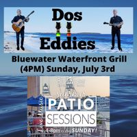 Dos Eddies at Bluewater Waterfront Grill