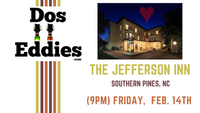 Dos Eddies at the Jefferson Inn ❤️