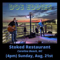 Dos Eddies at Stoked Restaurant 