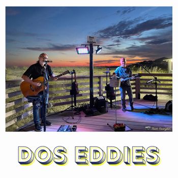 www.DosEddies.com #doseddies #gregmiller #markweathers
