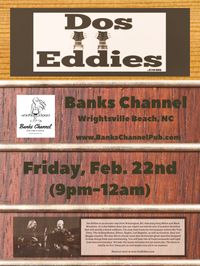 Dos Eddies at Banks a Channel Pub & Grille