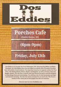 Dos Eddies at Porches Cafe