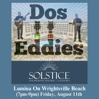 Dos Eddies at Lumina on Wrightsville Beach