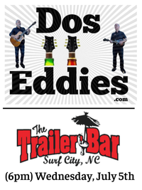 Dos Eddies at The Trailer Bar