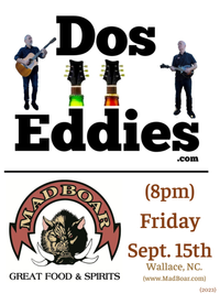 Cancelled- Dos Eddies at the Mad Boar