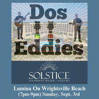 Dos Eddies at Lumina on Wrightsville Beach