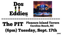 Dos Eddies at The P.I.T (Pleasure Island Tavern)