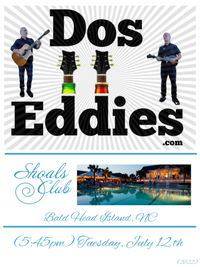 Dos Eddies at the Shoals Club