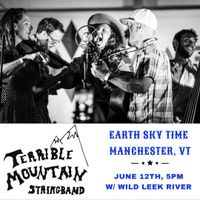 Terrible Mountain Stringband at EARTH SKY TIME with Wild Leek River