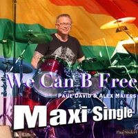 We Can B Free (Maxi-Single) by Paul David