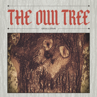 The Owl Tree by Greg LeVan