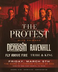 DeadSin w/ The Protest, RAVENHILL, Fly Above Fire, Tribe & King **Click here for tickets**