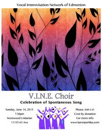 V.I.N.E. Choir Celebration of Spontaneous Song