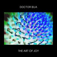 The Art Of Joy by Doctor Bua