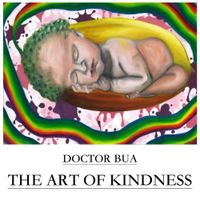 The Art Of Kindness by Doctor Bua