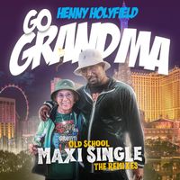 Go Grandma by Henny Holyfield