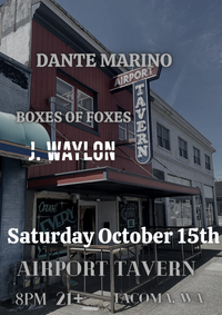 J. Waylon , Boxes of Foxes, Dante Marino