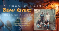BEAU RIVERS live at 7 Oaks Event Garden
