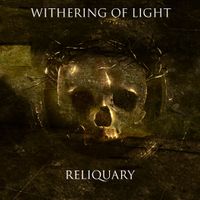Reliquary by Withering of Light