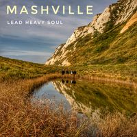 Lead Heavy Soul (CD) by Mashville