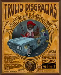 Trulio Disgracias w/ Eric McFadden