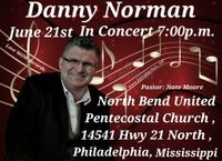Danny Norman In Concert And Ministering 