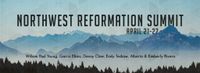 Northwest Reformation Summit
