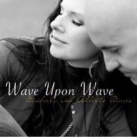 Wave Upon Wave by Kimberly and Alberto Rivera