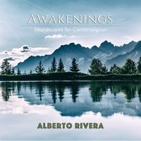 Awakenings by Alberto Rivera