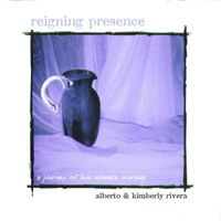 Reigning Presence by Kimberly & Alberto Rivera