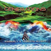 Generations by Kimberly & Alberto Rivera