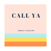 Call Ya by Jordan Castillow