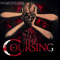 Worthless by The Coursing