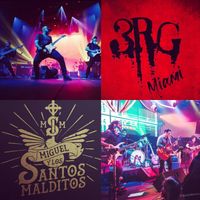 Miguel y Los Santos Malditos/ 3RG Miami 2021 Tour