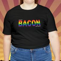 Love is My Bacon - Pride Tee