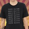 More Bacon Tee