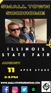 Small Town Sindrome @ the Illinois State Fair