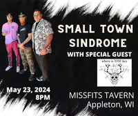 Small Town Sindrome at Missfits Tavern