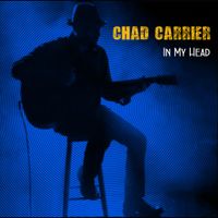 In My Head by Chad Carrier