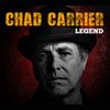 Legend: Chad Carrier