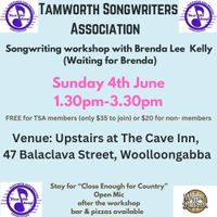 Tamworth Songwriters Assoc (TSA) workshop with Brenda Kelly from Waiting for Brenda