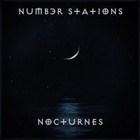 Nocturnes by Number Stations
