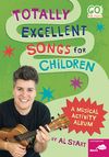 Totally Excellent Songs - Activity Book -SCHOOL PICK-UP