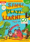 Songbook KS1: Sing! Play! Learn! with Go Kid Music