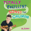 Totally Excellent Songs for Children