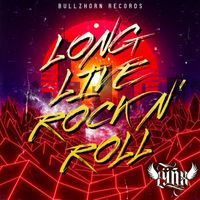 Long Live Rock n' Roll (Digital Album) by Lÿnx