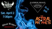 Blind Beggar Presents: Father Moon, Astral Prophets & Lÿnx!